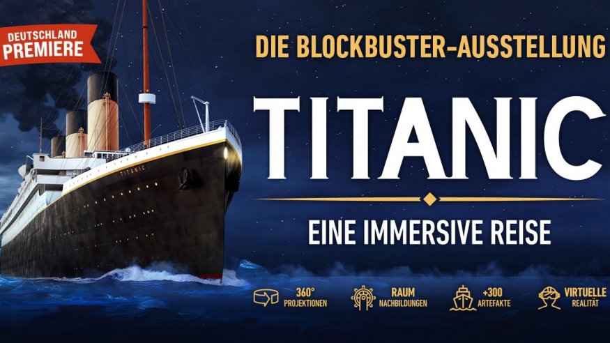 Titanic: Eine immersive Reise