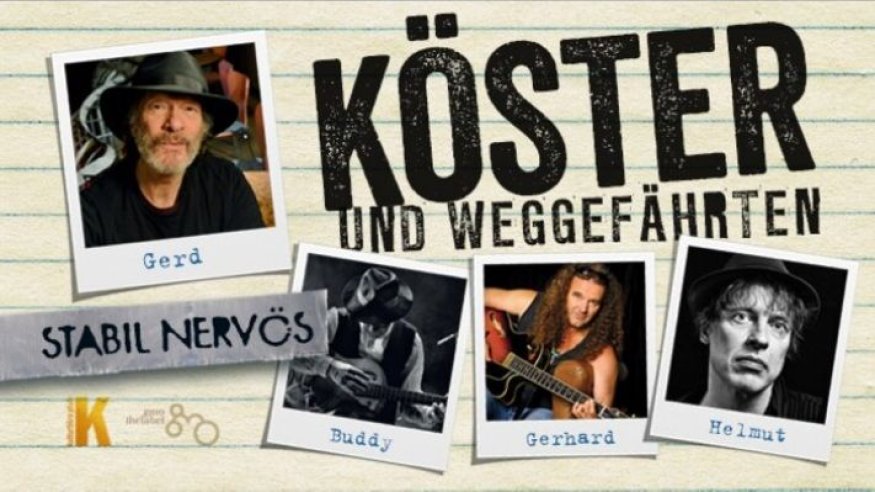 Köster und Weggefährten - Stabil nervös