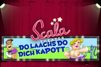 Scala-Theater: "Do laachs do dich kapott"