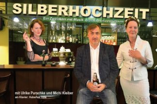 "Silberhochzeit" mit Ulrike Purschke und Michi Kleiber